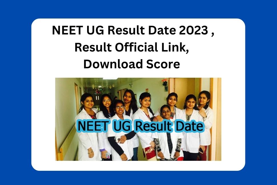 NEET UG Result Date 2023 New Update