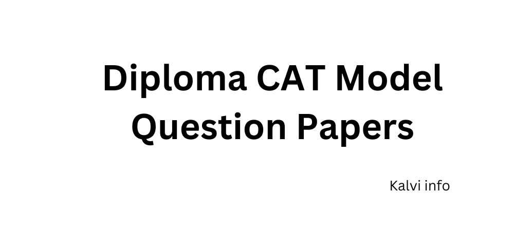 Diploma CAT Model Question Papers