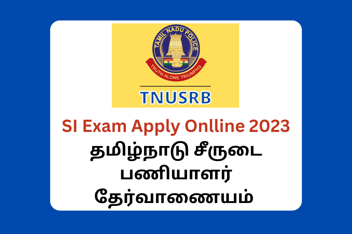 TNUSRB SI Exam Apply Online 2023