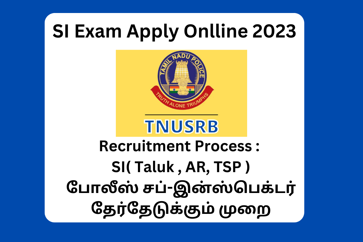 TNUSRB SI Recruitment Process 2023